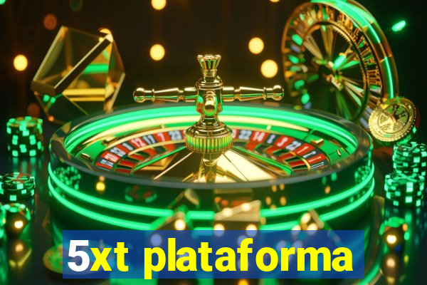 5xt plataforma